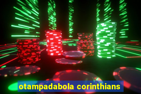 otampadabola corinthians